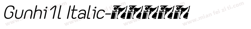 Gunhi1l Italic字体转换